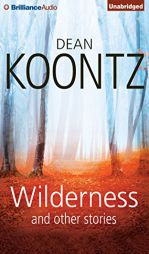 Wilderness and Other Stories by Dean R. Koontz Paperback Book
