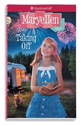 Maryellen: Taking Off by Valerie Tripp Paperback Book