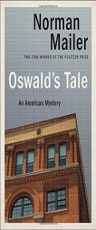 Oswald's Tale: An American Mystery by Norman Mailer Paperback Book