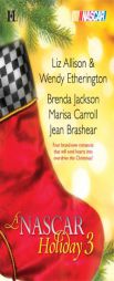 A NASCAR Holiday 3: Have A Beachy Little ChristmasWinning The RaceAll They Want For ChristmasA Family For Christmas by Liz Allison Paperback Book