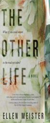 The Other Life by Ellen Meister Paperback Book