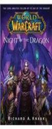 World of Warcraft: Night of the Dragon (World of Warcraft) by Richard A. Knaak Paperback Book