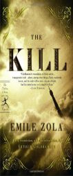 The Kill by Emile Zola Paperback Book