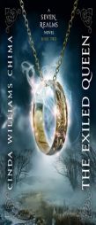 Exiled Queen, The (A Seven Realms Novel) by Cinda Williams Chima Paperback Book