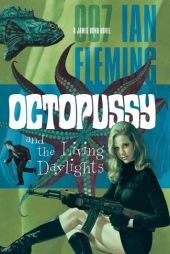 Octopussy and the Living Daylights (James Bond #14) by Ian Fleming Paperback Book
