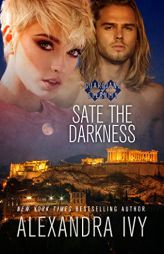 Sate The Darkness (Guardians Of Eternity) by Alexandra Ivy Paperback Book