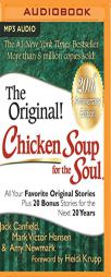 Chicken Soup for the Soul 20th Anniversary Edition: All Your Favorite Original Stories Plus 20 Bonus Stories for the Next 20 Years by Jack Canfield Paperback Book