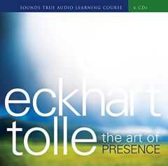 The Art of Presence by Eckhart Tolle Paperback Book