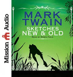 Sketches New and Old by Mark Twain Paperback Book