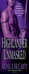 Highlander Unmasked by Monica Mccarty Paperback Book