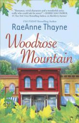Woodrose Mountain by RaeAnne Thayne Paperback Book
