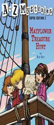 Mayflower Treasure Hunt (A to Z Mysteries Super Edition, No. 2) by Ron Roy Paperback Book