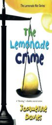 The Lemonade Crime by Jacqueline Davies Paperback Book