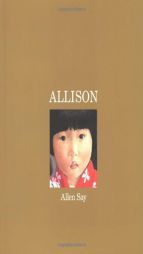 Allison by Allen Say Paperback Book