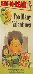 Too Many Valentines by Margaret McNamara Paperback Book