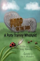 Poop on the Shoe by Jeremy Blankenship Paperback Book
