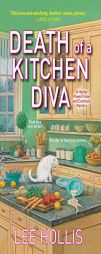 Death of a Kitchen Diva by Lee Hollis Paperback Book