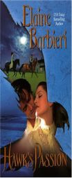 Hawk's Passion by Elaine Barbieri Paperback Book