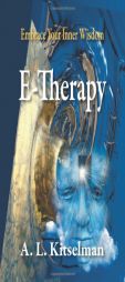 E-Therapy by A. L. Kitselman Paperback Book