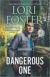The Dangerous One (Osborn Brothers, 1) by Lori Foster Paperback Book