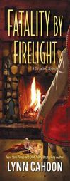 Fatality by Firelight by Lynn Cahoon Paperback Book
