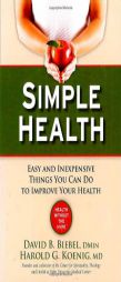 Simple Health by David Biebel Paperback Book