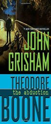Theodore Boone: The Abduction by John Grisham Paperback Book