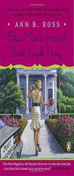 Etta Mae's Worst Bad-Luck Day: A Novel by Ann B. Ross Paperback Book