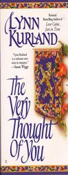 The Very Thought of You by Lynn Kurland Paperback Book