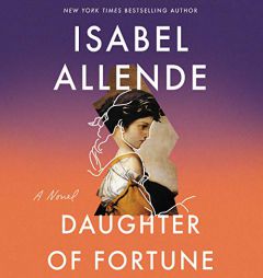 Daughter of Fortune by Isabel Allende Paperback Book