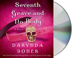 Seventh Grave and No Body (Charley Davidson Series) by Darynda Jones Paperback Book