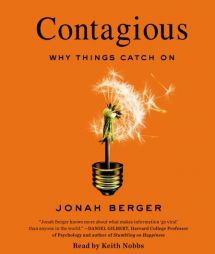Contagious: Why Things Catch On by Jonah Berger Paperback Book