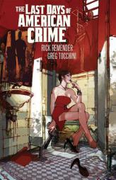 Last Days of American Crime (New Edition) by Rick Remender Paperback Book