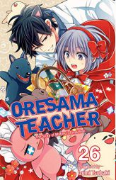 Oresama Teacher, Vol. 26 by Izumi Tsubaki Paperback Book
