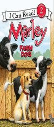 Marley: Farm Dog (I Can Read Book 2) by John Grogan Paperback Book