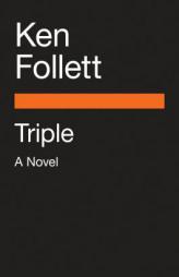 Triple: A Novel by Ken Follett Paperback Book