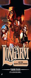 Longarm #399: Longarm and the Grand Canyon Murders by Tabor Evans Paperback Book