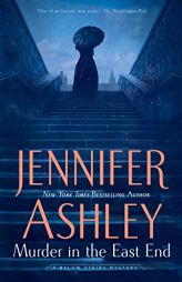 Murder in the East End (A Below Stairs Mystery) by Jennifer Ashley Paperback Book