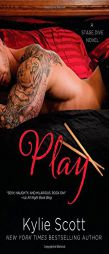 Play by Kylie Scott Paperback Book