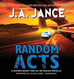 Random Acts: A Joanna Brady and Ali Reynolds Novella by J. a. Jance Paperback Book