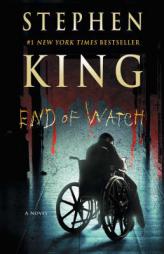 End of Watch: A Novel (The Bill Hodges Trilogy) by Stephen King Paperback Book
