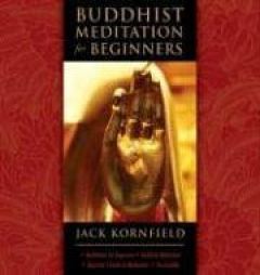 Buddhist Meditation for Beginners by Jack Kornfield Paperback Book