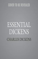 Essential Dickens by Charles Dickens Paperback Book