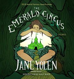 The Emerald Circus by Jane Yolen Paperback Book