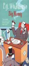 Big Money by P. G. Wodehouse Paperback Book