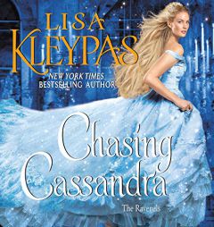 Chasing Cassandra (Ravenels) by Lisa Kleypas Paperback Book