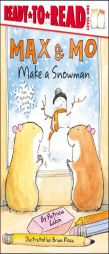 Max & Mo Make a Snowman (Ready-to-Read. Level 1) by Patricia Lakin Paperback Book
