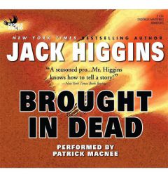 Brought in Dead by Jack Higgins Paperback Book