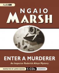 Enter a Murderer: An Inspector Roderick Alleyn Mystery by Ngaio Marsh Paperback Book