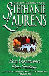 Lady Osbaldestone's Plum Puddings by Stephanie Laurens Paperback Book